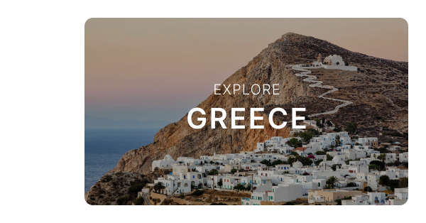 Explore Greece