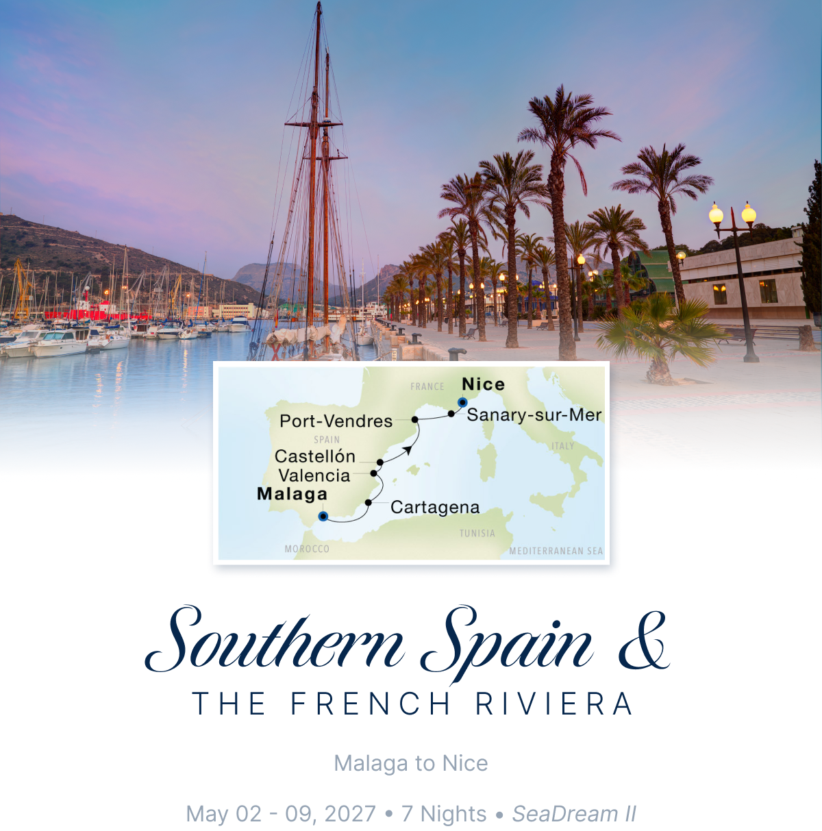 Southern Spain & The french riviera